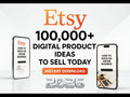 100,000+ Digital Product Ideas 2026 | Passive Income & Etsy Seller Guide